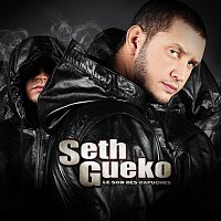 Seth Gueko – Le Son Des Capuches
