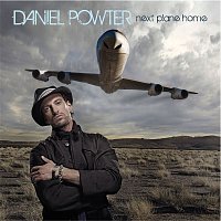 Daniel Powter – Next Plane Home
