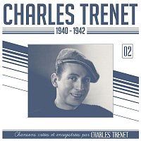 Charles Trenet – 1940 - 1942 (Remasterisé en 2017)