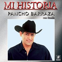 Pancho Barraza – Mi Historia