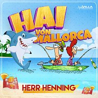 Herr Henning – Hai von Mallorca