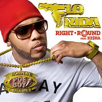 Flo Rida – Right Round Feat. Ke$ha