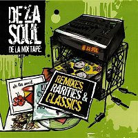 De La Soul – De La Mix Tape - Remixes, Rarities & Classics