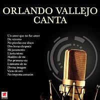 Orlando Vallejo – Orlando Vallejo Canta