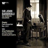 Artur Rubinstein, London Symphony Orchestra & Sir John Barbirolli – Chopin: Piano Concertos Nos. 1 & 2