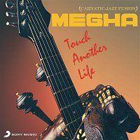 Megha – Touch Another Life