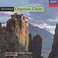 Choir Of The Carmelite Priory, London, John McCarthy – The World of Gregorian Chant