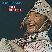 Luiz Gonzaga – Chá Cutuba