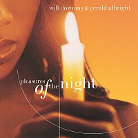 Gerald Albright, Will Downing – Pleasures Of The Night