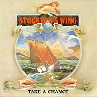 Stockton's  Wing – Take A Chance