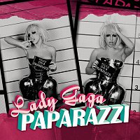 Lady Gaga – Paparazzi [Remixes EP]