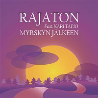Rajaton, Kari Tapio – Myrskyn jalkeen