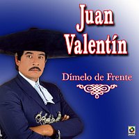 Juan Valentin – Dímelo De Frente