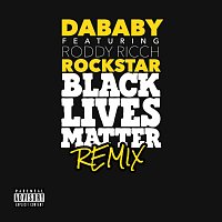 DaBaby, Roddy Ricch – ROCKSTAR [BLM REMIX]