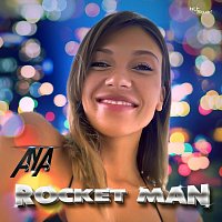 AYA – Rocket Man