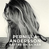 Pernilla Andersson – Battre an sa har
