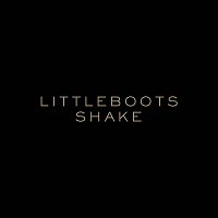 Little Boots – Shake