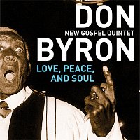 Don Byron New Gospel Quintet – Love, Peace, And Soul