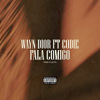 Wayn Dior, Codie – FALA COMIGO