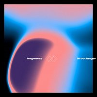 Různí interpreti – FRAGMENTS II – Lili Boulanger