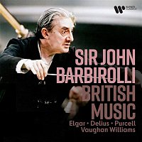 Sir John Barbirolli – British Music. Elgar, Vaughan Williams, Delius, Purcell...