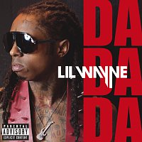 Lil Wayne – Da Da Da
