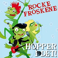 Rockefroskene – Hopper i det!