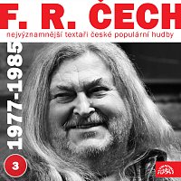 Přední strana obalu CD Nejvýznamnější textaři české populární hudby F.R. Čech 3 (1977 - 1985)