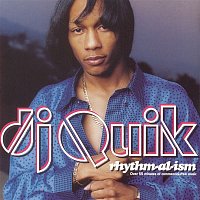 DJ Quik – Rhythm-Al-Ism