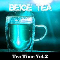 Beige Tea – Tea Time, Vol. 2