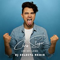 Chris Steger – Leb Dei Lebn [DJ Selecta Remix]