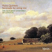 The Schubert Ensemble – Dohnányi: Piano Quintets & Serenade