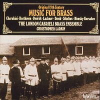 London Gabrieli Brass Ensemble, Christopher Larkin – Original 19th-Century Music for Brass