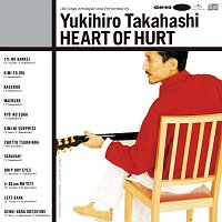 Yukihiro Takahashi – Heart of Hurt [2024 Remaster]