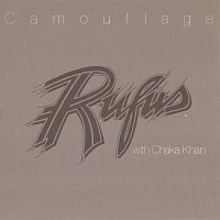 Rufus & Chaka Khan – Camouflage
