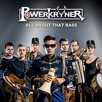 Powerkryner – All About That Bass