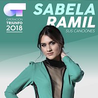 Sabela Ramil – Sus Canciones [Operación Triunfo 2018]