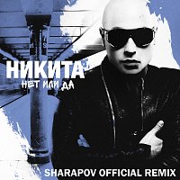 Nikita – Net Ili Da [Sharapov Official Remix]