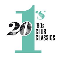 Přední strana obalu CD 20 #1's: 80's Club Classics