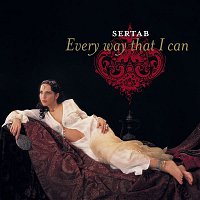 Sertab Erener – Every Way That I Can