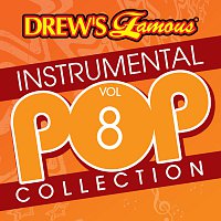 The Hit Crew – Drew's Famous Instrumental Pop Collection [Vol. 8]