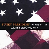 James Brown – Funky President...The Very Best Of James Brown Volume 2