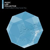 Music Lab Collective – I Just Called To Say I Love You (arr. piano)