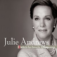 Různí interpreti – Julie Andrews Selects Her Favorite Disney Songs