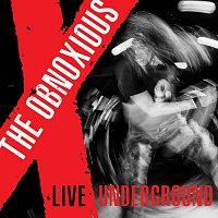 The Obnoxious – Live Underground (Live)