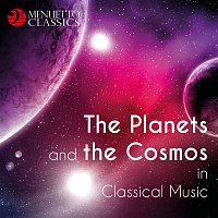 Various  Artists – The Planets and the Cosmos in Classical Music