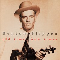 Benton Flippen – Old Time, New Times