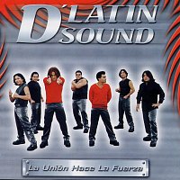 D'Latin Sound – La Unión Hace La Fuerza