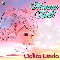 Monna Bell – Cielito Lindo