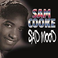Sam Cooke – Sad Mood